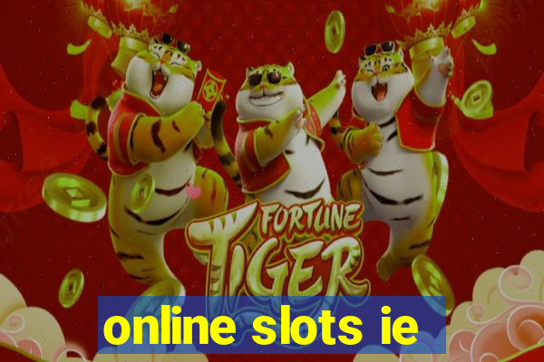 online slots ie