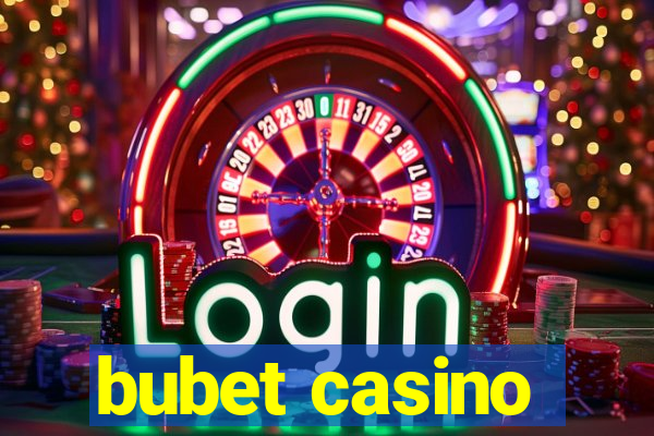 bubet casino