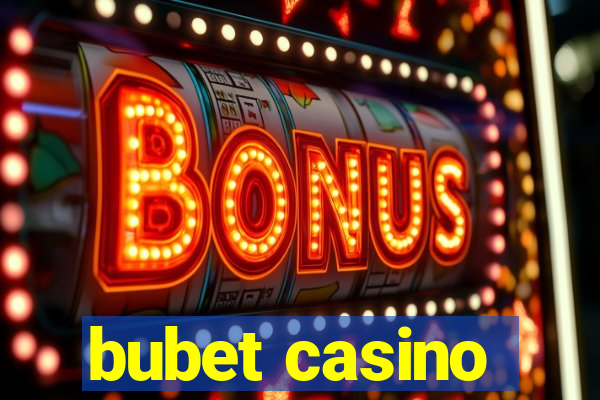 bubet casino