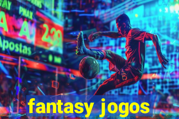 fantasy jogos