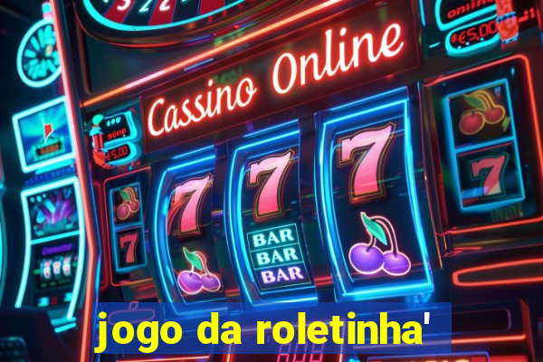 jogo da roletinha'