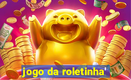 jogo da roletinha'