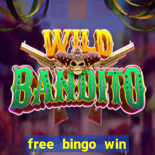 free bingo win real cash