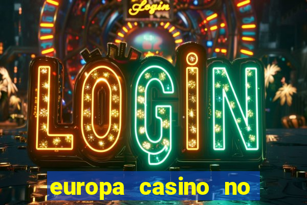 europa casino no deposit bonus