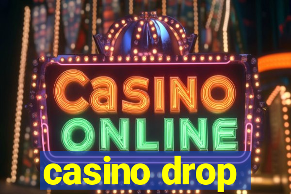 casino drop