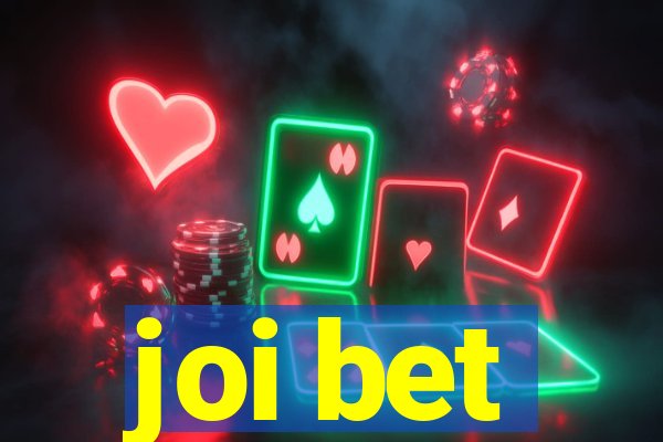 joi bet