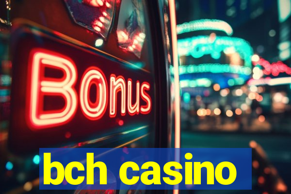 bch casino