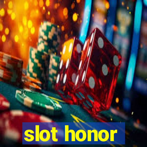 slot honor