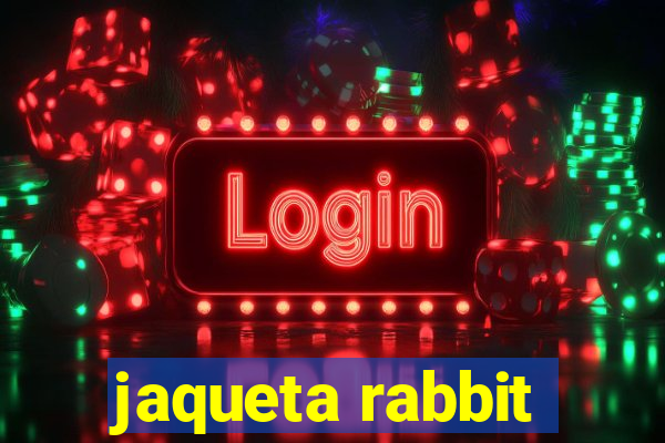 jaqueta rabbit