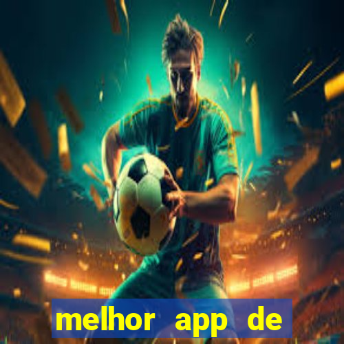 melhor app de aposta de jogos