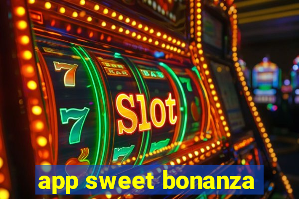 app sweet bonanza