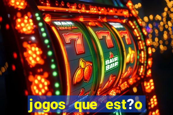 jogos que est?o pagando agora