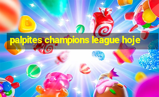 palpites champions league hoje