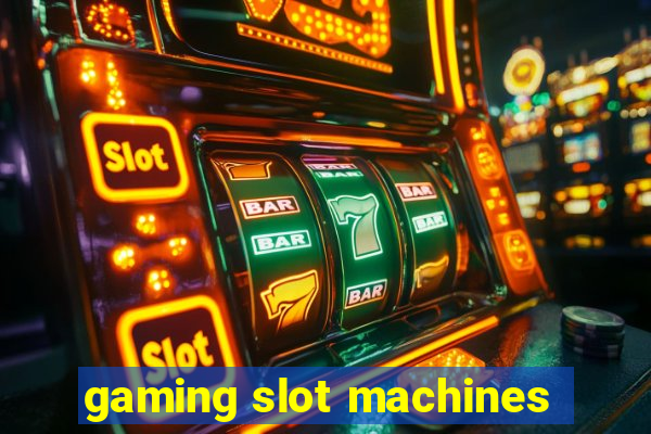 gaming slot machines