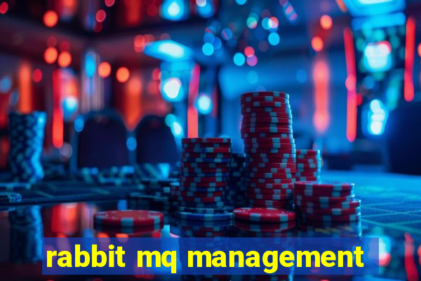 rabbit mq management