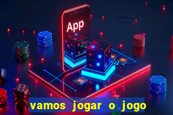 vamos jogar o jogo da roleta