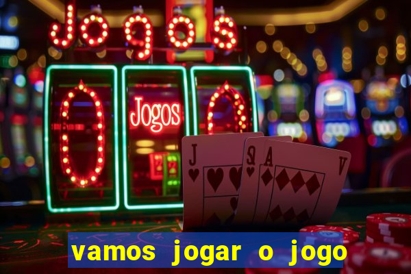 vamos jogar o jogo da roleta