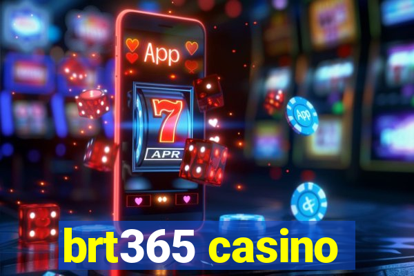 brt365 casino