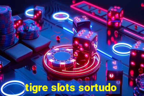 tigre slots sortudo