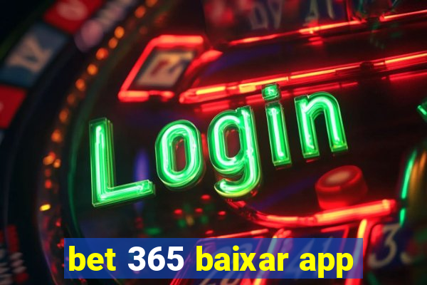 bet 365 baixar app