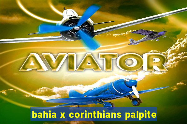 bahia x corinthians palpite