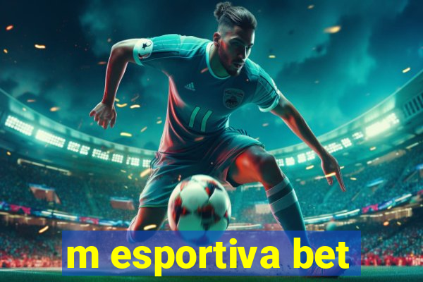 m esportiva bet