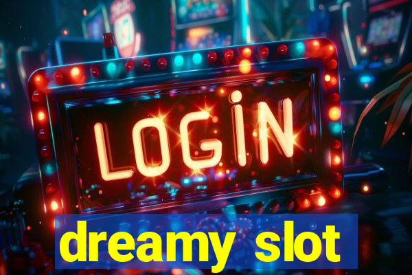 dreamy slot