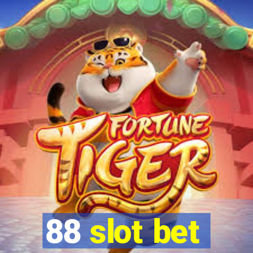 88 slot bet