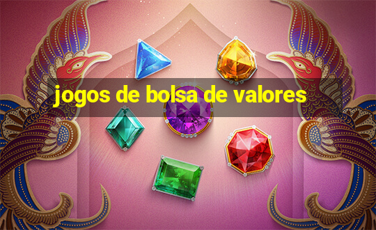 jogos de bolsa de valores