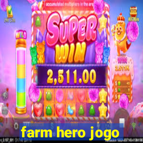 farm hero jogo