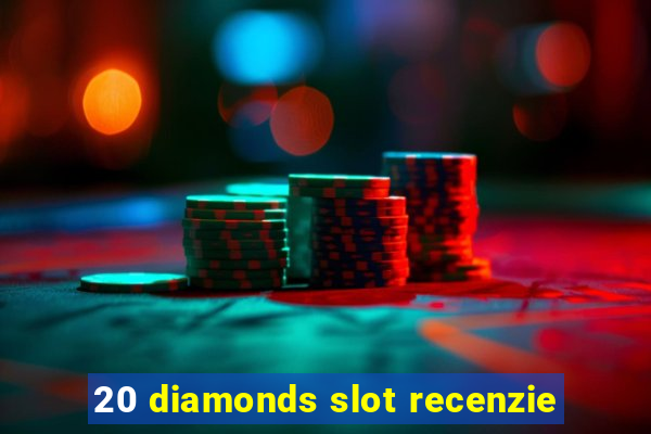 20 diamonds slot recenzie