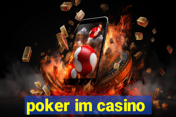 poker im casino