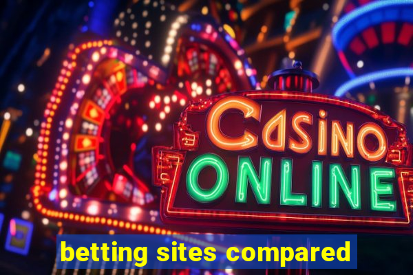 betting sites compared