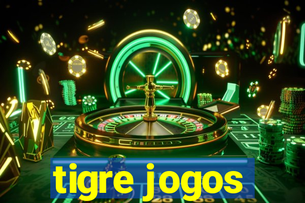 tigre jogos