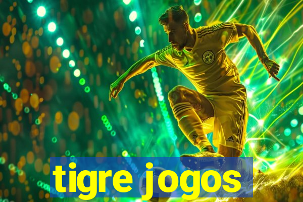 tigre jogos