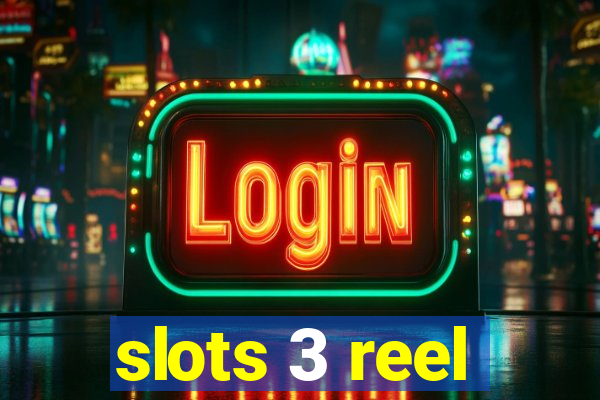 slots 3 reel