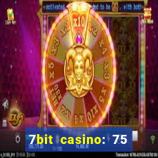 7bit casino: 75 free spins