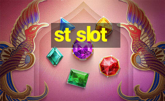 st slot