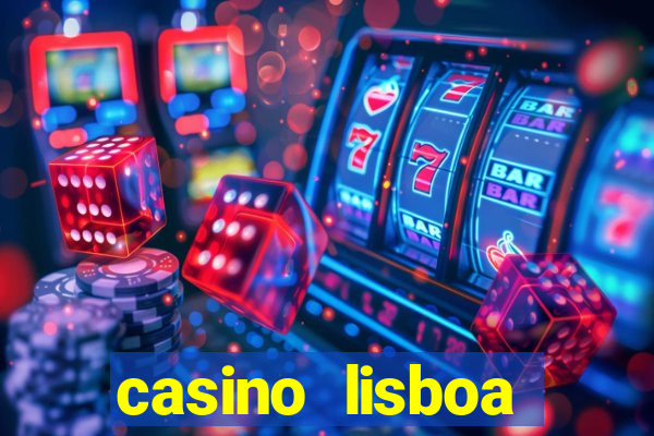 casino lisboa lisbon portugal