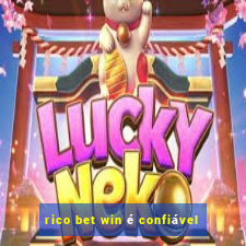 rico bet win é confiável