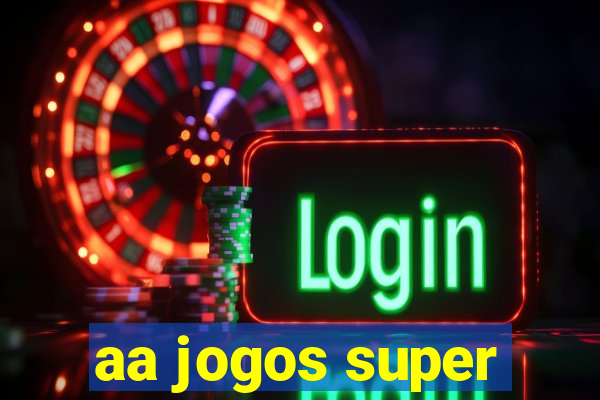 aa jogos super