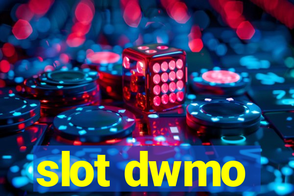 slot dwmo