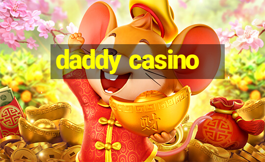 daddy casino