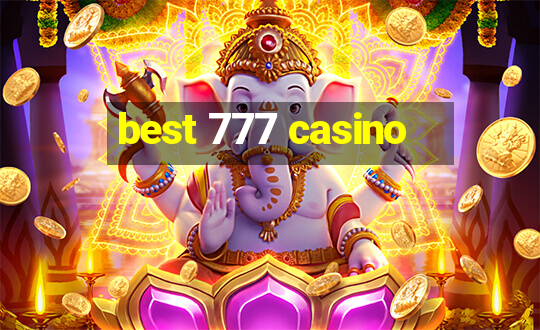 best 777 casino