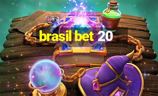 brasil bet 20