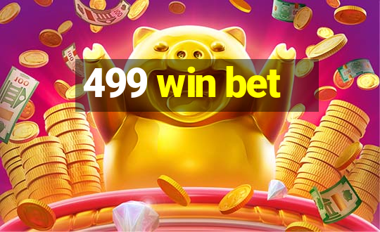 499 win bet