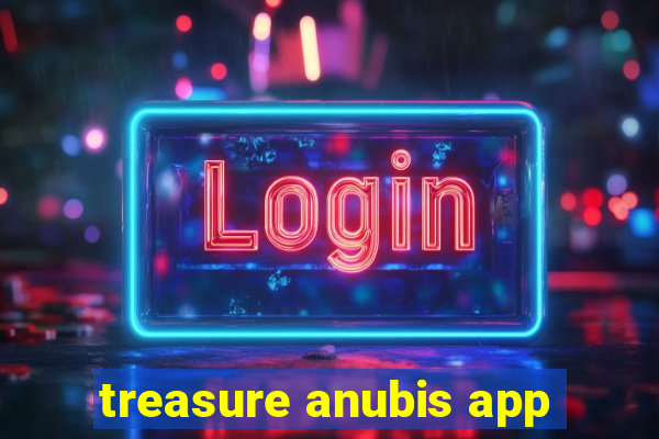 treasure anubis app