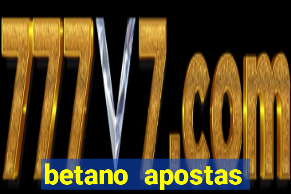 betano apostas esportivas app