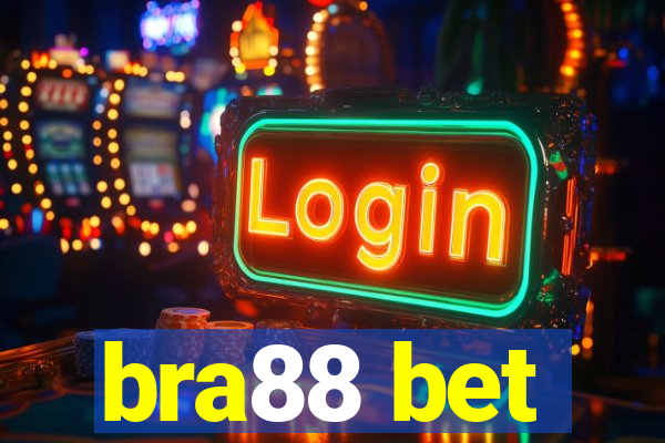 bra88 bet