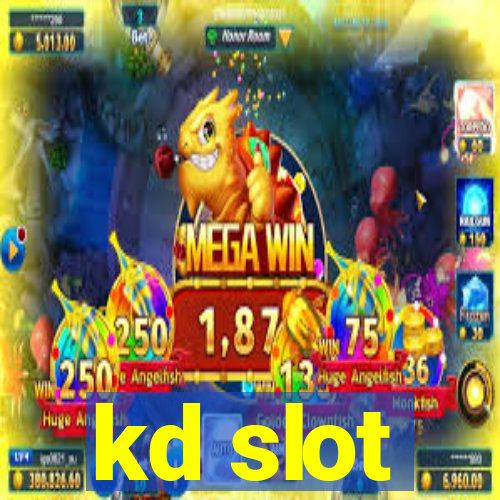 kd slot